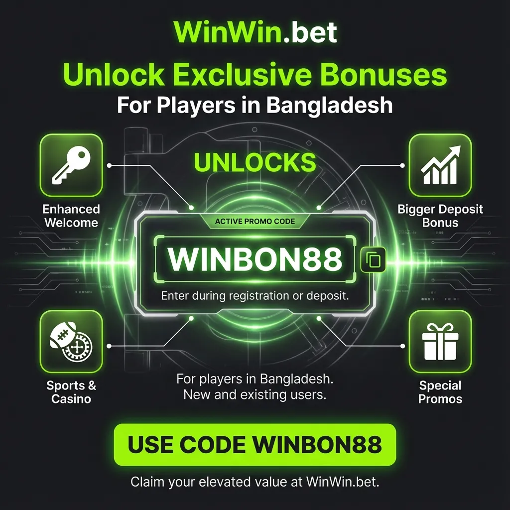 WinWin.bet promo code WINBON88 for exclusive betting bonuses in Bangladesh